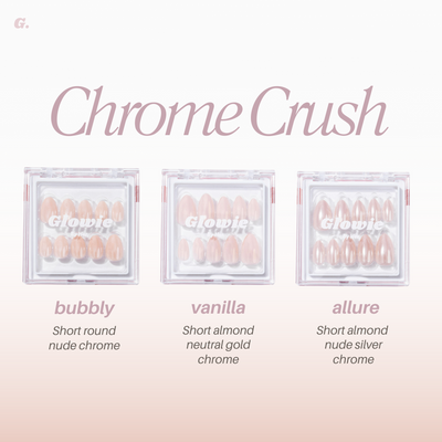 Display featuring three sets of chrome press-on nails from Glowie By Her's Chrome Crush Collection (10% Off). From left: "bubbly" (short round nude chrome), "vanilla" (short almond neutral gold chrome), and "allure" (short almond nude silver chrome), all in reusable Glowie cases.